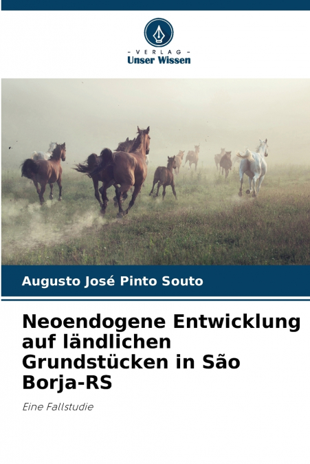 Neoendogene Entwicklung auf ländlichen Grundstücken in São Borja-RS