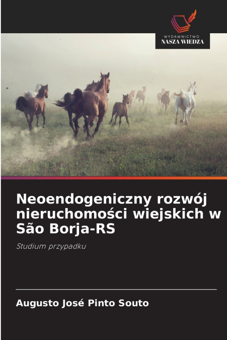 Neoendogeniczny rozwój nieruchomości wiejskich w São Borja-RS