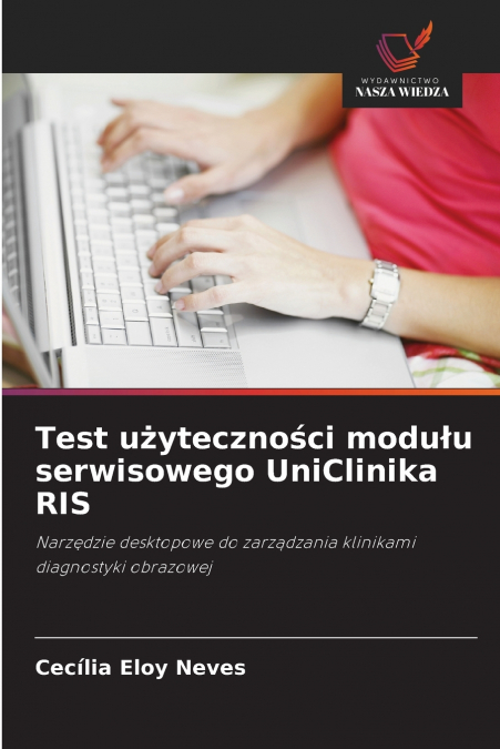 Test użyteczności modułu serwisowego UniClinika RIS