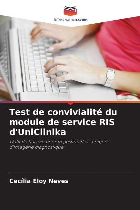 Test de convivialité du module de service RIS d’UniClinika