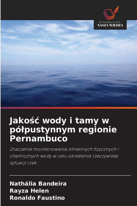 Jakość wody i tamy w półpustynnym regionie Pernambuco