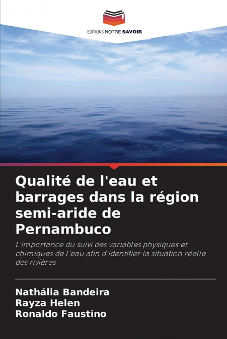 Qualité de l’eau et barrages dans la région semi-aride de Pernambuco