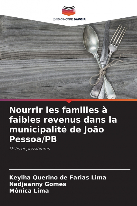 Nourrir les familles à faibles revenus dans la municipalité de João Pessoa/PB
