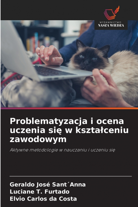 Problematyzacja i ocena uczenia się w kształceniu zawodowym