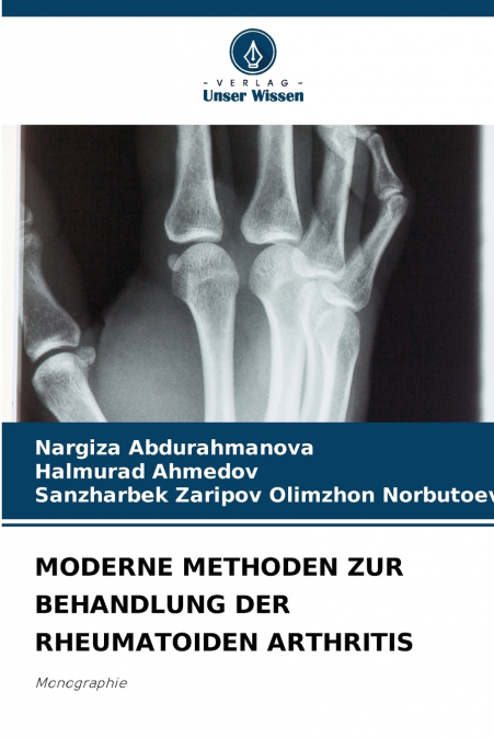 MODERNE METHODEN ZUR BEHANDLUNG DER RHEUMATOIDEN ARTHRITIS