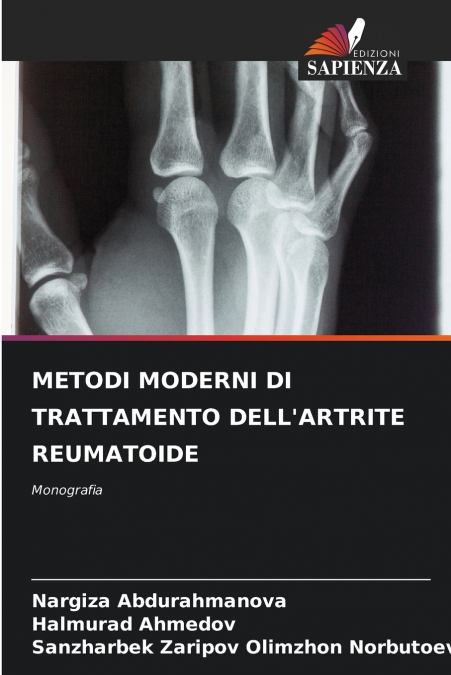 METODI MODERNI DI TRATTAMENTO DELL’ARTRITE REUMATOIDE