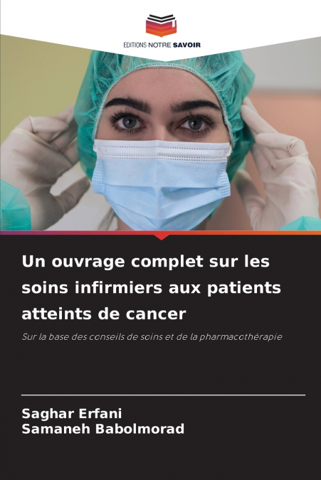Un ouvrage complet sur les soins infirmiers aux patients atteints de cancer