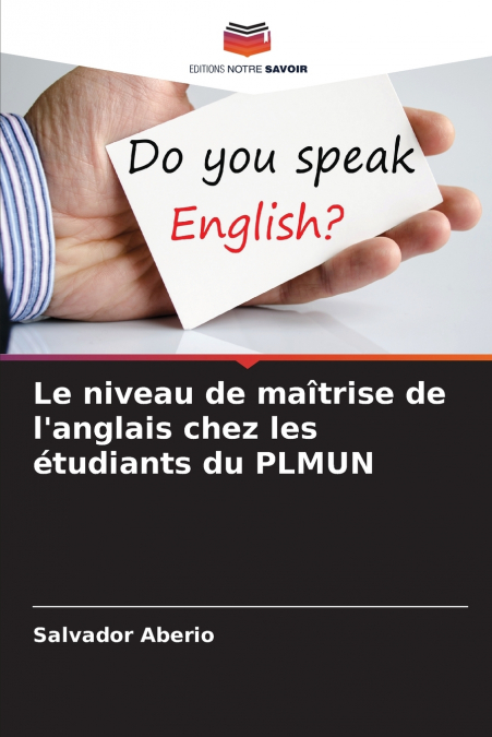 Le niveau de maîtrise de l’anglais chez les étudiants du PLMUN