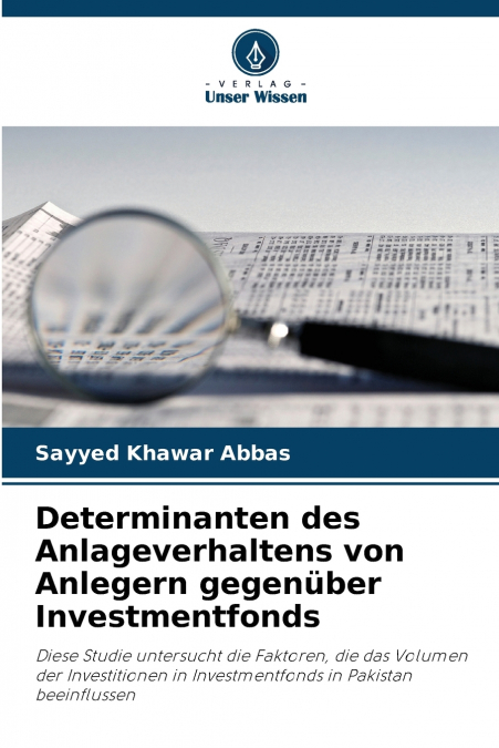 Determinanten des Anlageverhaltens von Anlegern gegenüber Investmentfonds