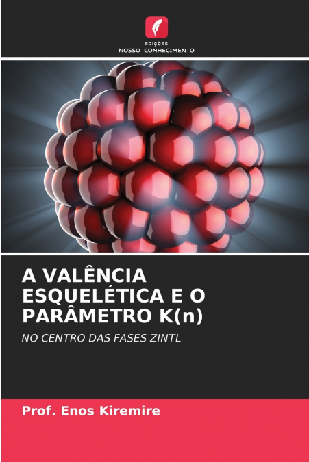 A VALÊNCIA ESQUELÉTICA E O PARÂMETRO K(n)