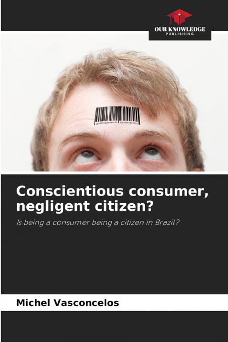 Conscientious consumer, negligent citizen?