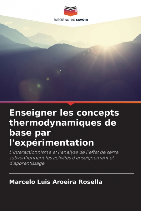 Enseigner les concepts thermodynamiques de base par l’expérimentation