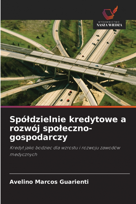 Spółdzielnie kredytowe a rozwój społeczno-gospodarczy