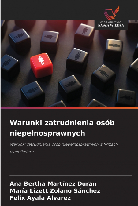 Warunki zatrudnienia osób niepełnosprawnych
