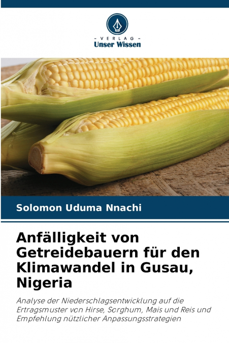 Anfälligkeit von Getreidebauern für den Klimawandel in Gusau, Nigeria