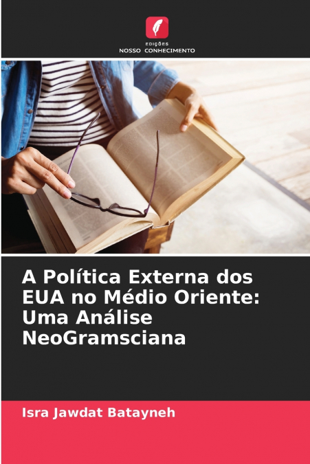 A Política Externa dos EUA no Médio Oriente