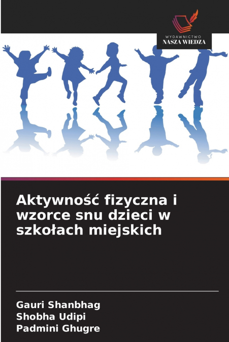 Aktywność fizyczna i wzorce snu dzieci w szkołach miejskich