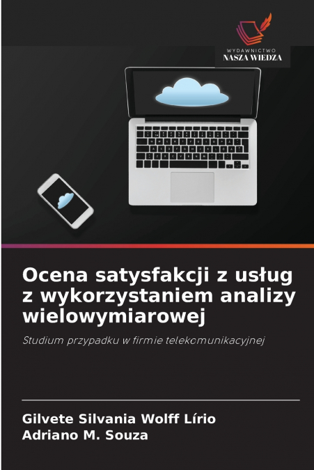 Ocena satysfakcji z usług z wykorzystaniem analizy wielowymiarowej