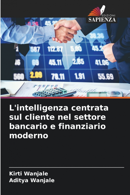 L’intelligenza centrata sul cliente nel settore bancario e finanziario moderno