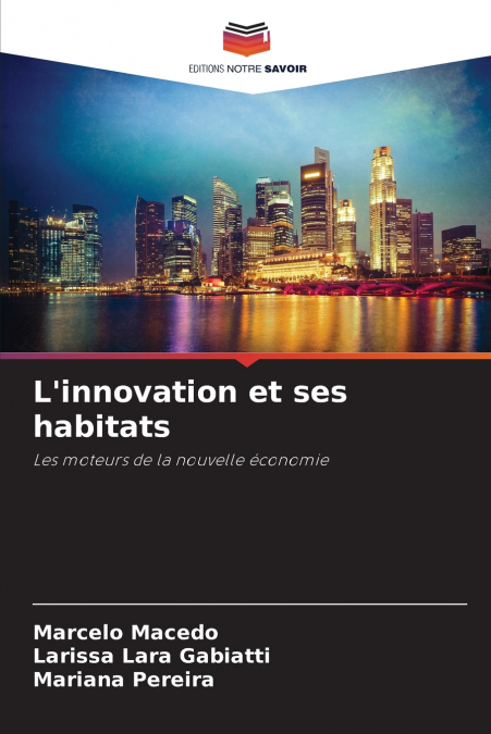 L’innovation et ses habitats
