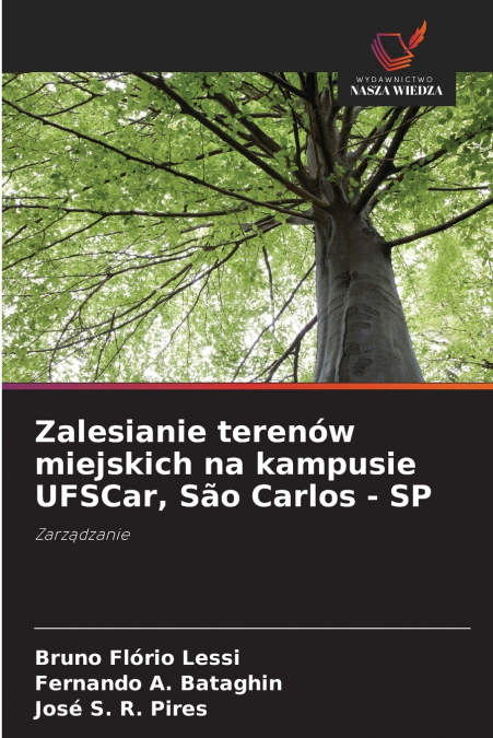 Zalesianie terenów miejskich na kampusie UFSCar, São Carlos - SP