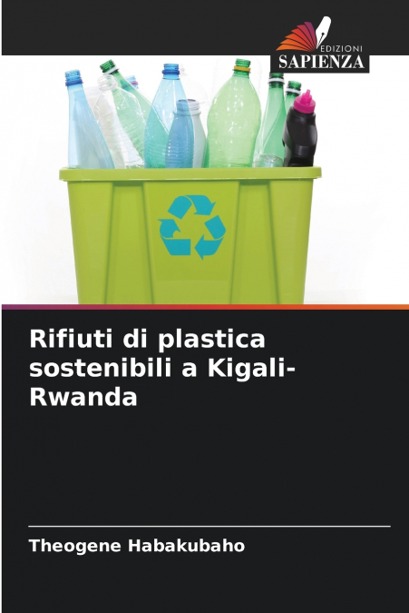 Rifiuti di plastica sostenibili a Kigali-Rwanda