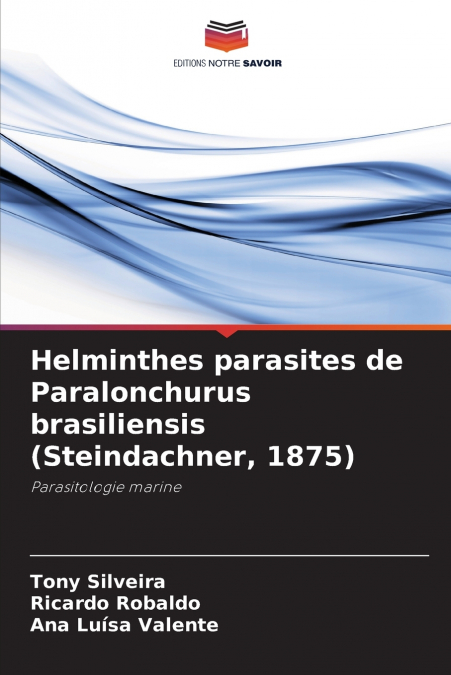 Helminthes parasites de Paralonchurus brasiliensis (Steindachner, 1875)