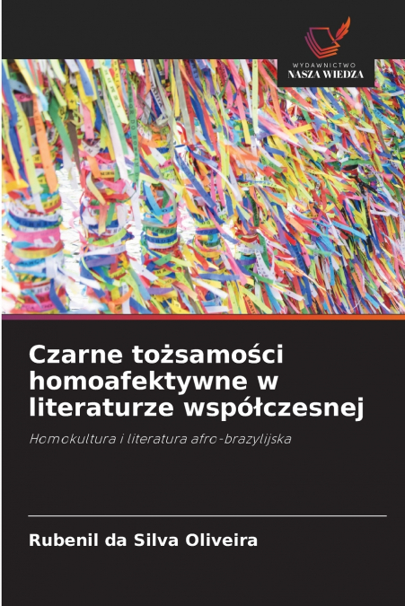Czarne tożsamości homoafektywne w literaturze współczesnej