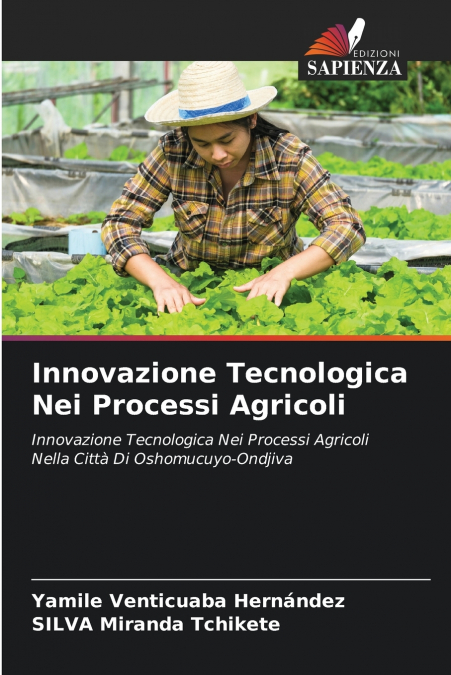 Innovazione Tecnologica Nei Processi Agricoli