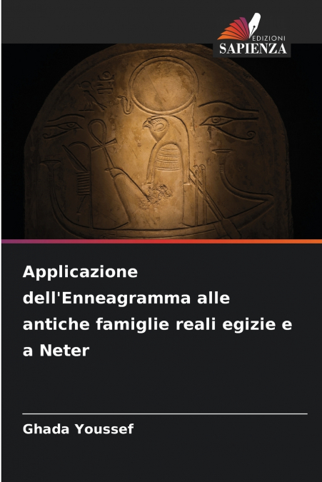 Applicazione dell’Enneagramma alle antiche famiglie reali egizie e a Neter