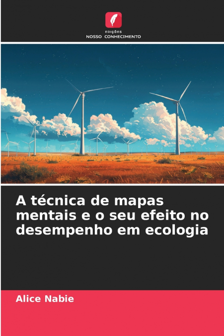 A técnica de mapas mentais e o seu efeito no desempenho em ecologia