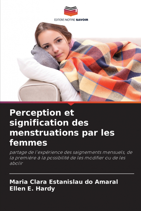 Perception et signification des menstruations par les femmes