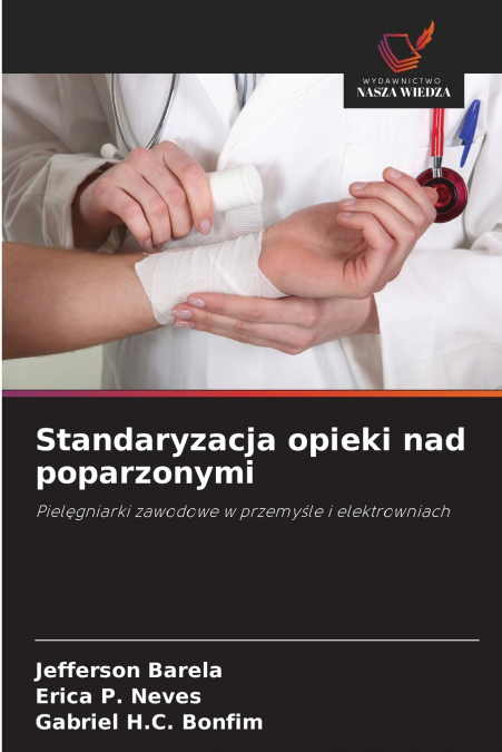 Standaryzacja opieki nad poparzonymi
