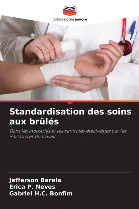 Standardisation des soins aux brûlés