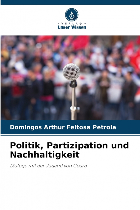 Politik, Partizipation und Nachhaltigkeit