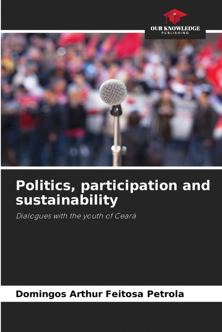 Politics, participation and sustainability