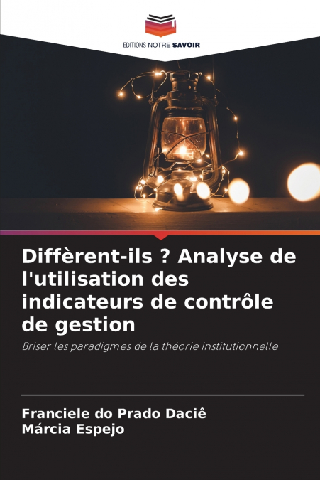 Diffèrent-ils ? Analyse de l’utilisation des indicateurs de contrôle de gestion