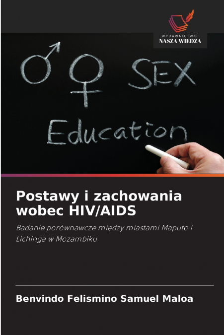 Postawy i zachowania wobec HIV/AIDS