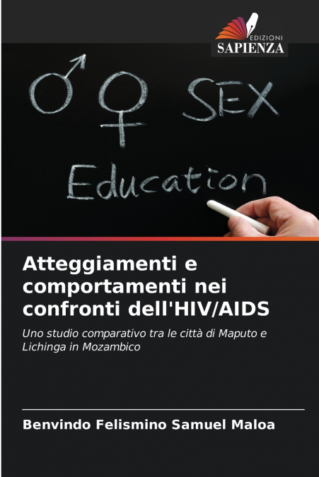 Atteggiamenti e comportamenti nei confronti dell’HIV/AIDS