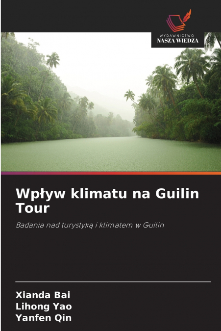 Wpływ klimatu na Guilin Tour