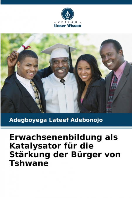 Erwachsenenbildung als Katalysator für die Stärkung der Bürger von Tshwane