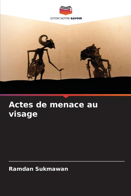 Actes de menace au visage