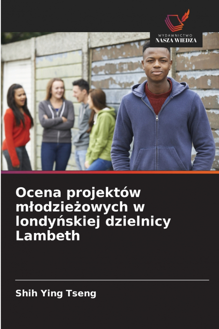 Ocena projektów młodzieżowych w londyńskiej dzielnicy Lambeth
