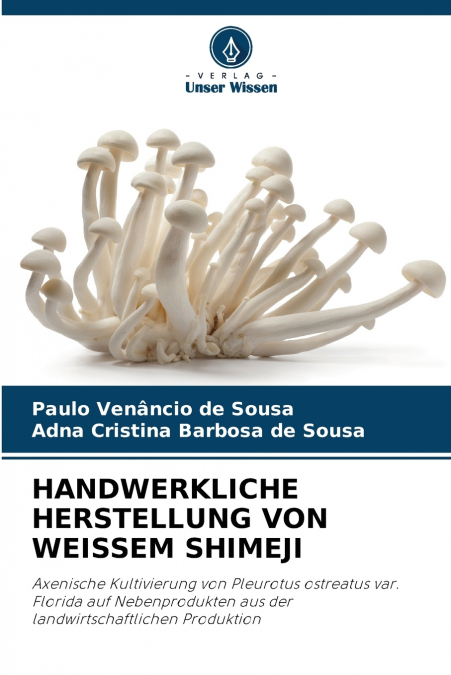 HANDWERKLICHE HERSTELLUNG VON WEISSEM SHIMEJI
