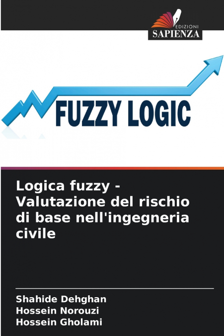 Logica fuzzy - Valutazione del rischio di base nell’ingegneria civile