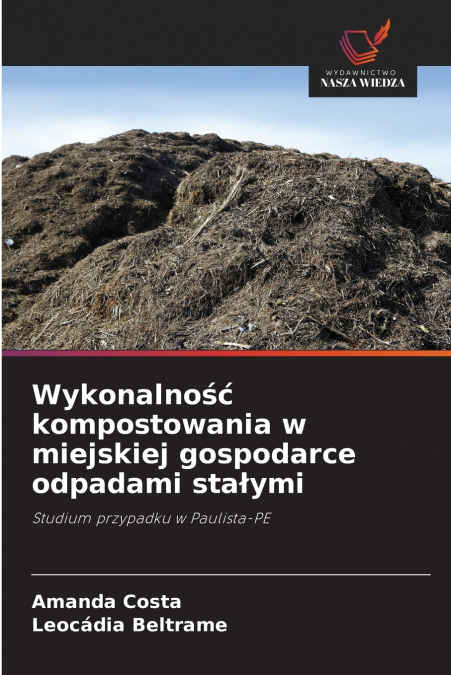 Wykonalność kompostowania w miejskiej gospodarce odpadami stałymi