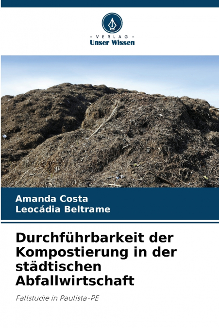 Durchführbarkeit der Kompostierung in der städtischen Abfallwirtschaft