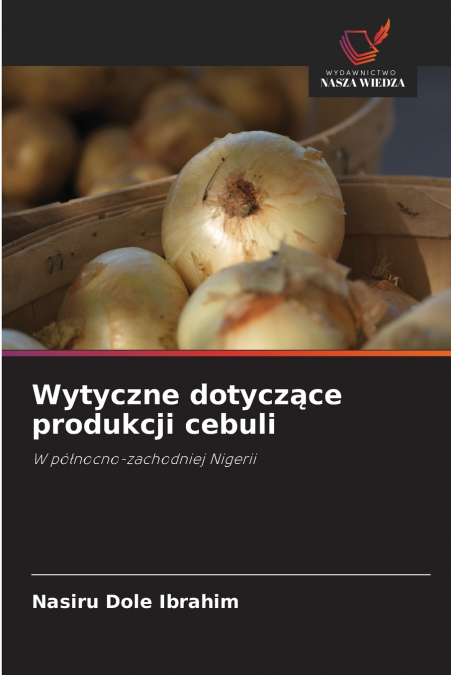 Wytyczne dotyczące produkcji cebuli