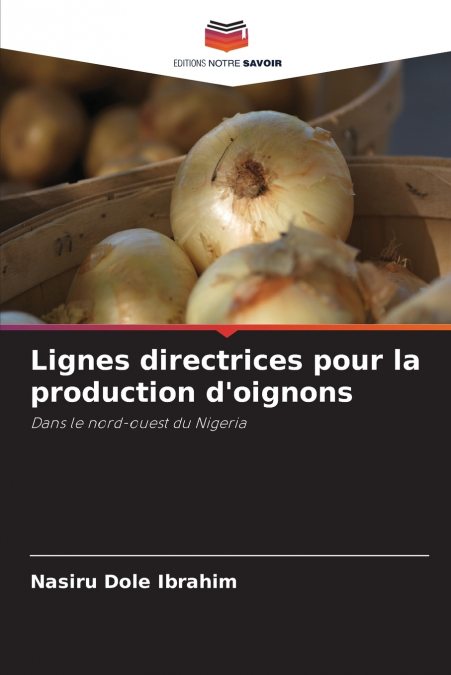 Lignes directrices pour la production d’oignons