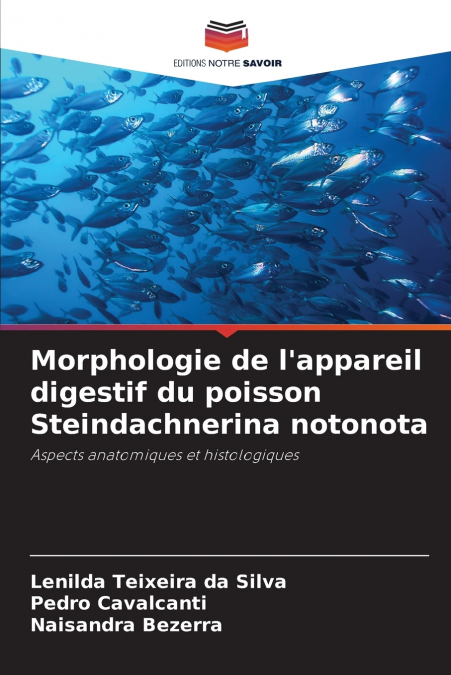 Morphologie de l’appareil digestif du poisson Steindachnerina notonota